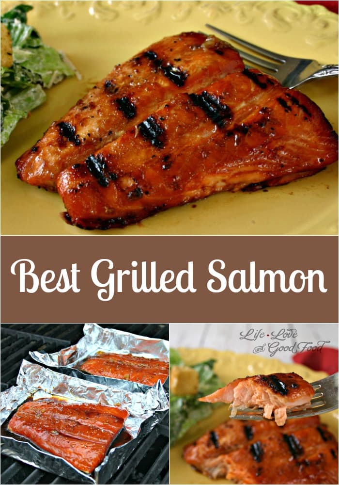 Best Grilled Salmon - Life, Love, and Good Food