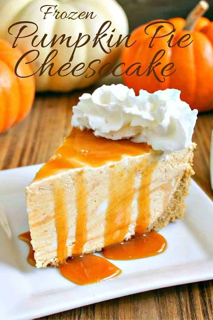 Frozen Pumpkin Pie Cheesecake - Life, Love, and Good Food