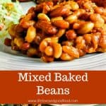 Three different types of beans go into this delicious Mixed Baked Beans recipe seasoned with bacon. It's a perfect side dish for barbecues and picnics!