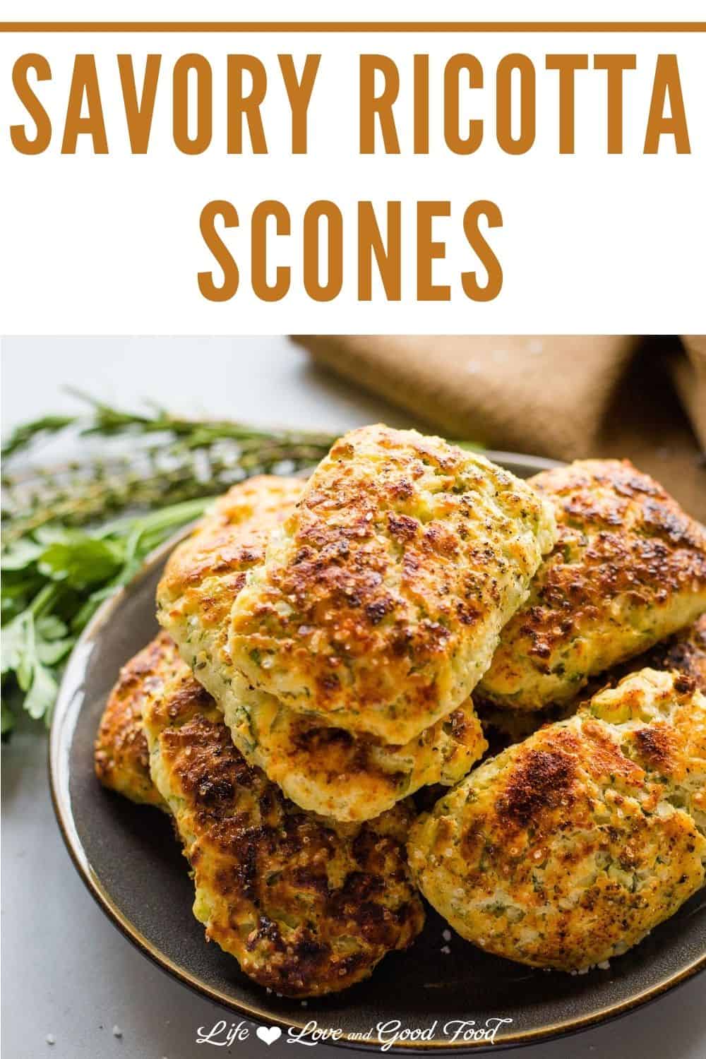 Ricotta-Herb Savory Scones - Life, Love, and Good Food