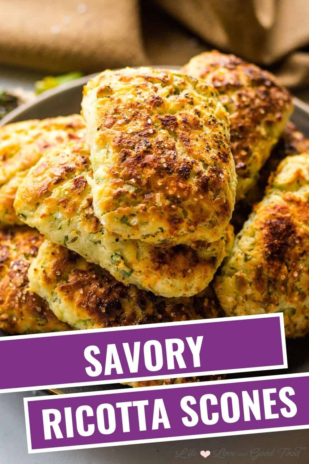 RicottaHerb Savory Scones Life, Love, and Good Food