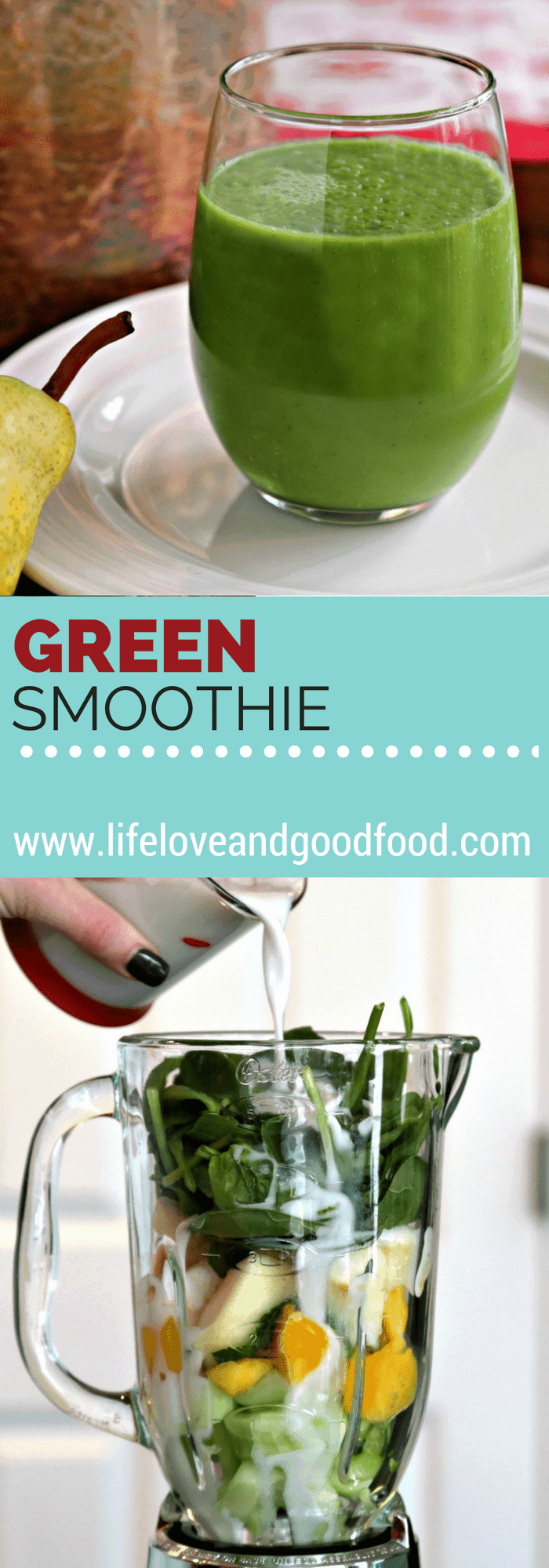 Refreshing Green Smoothie | Life, Love, and Good Food