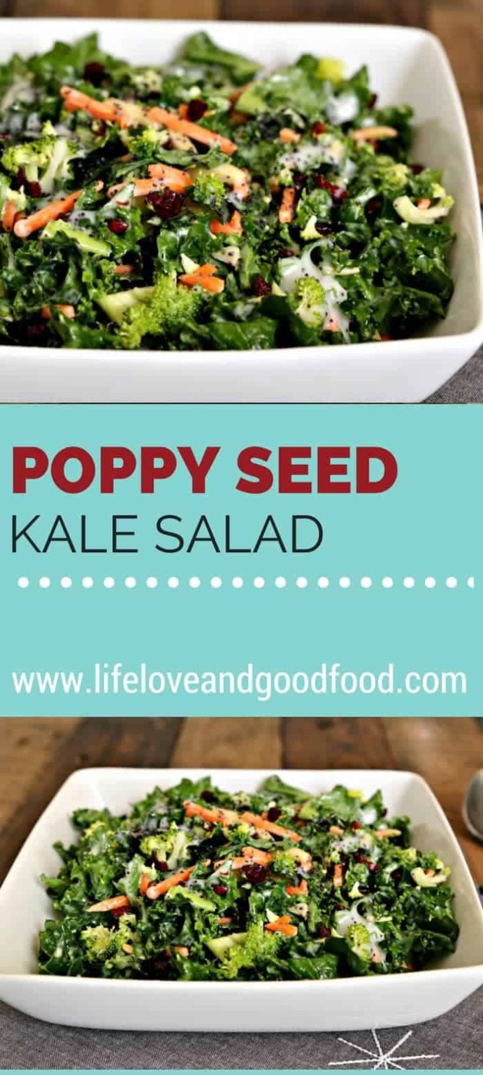 Poppy Seed Kale Salad Life, Love, and Good Food