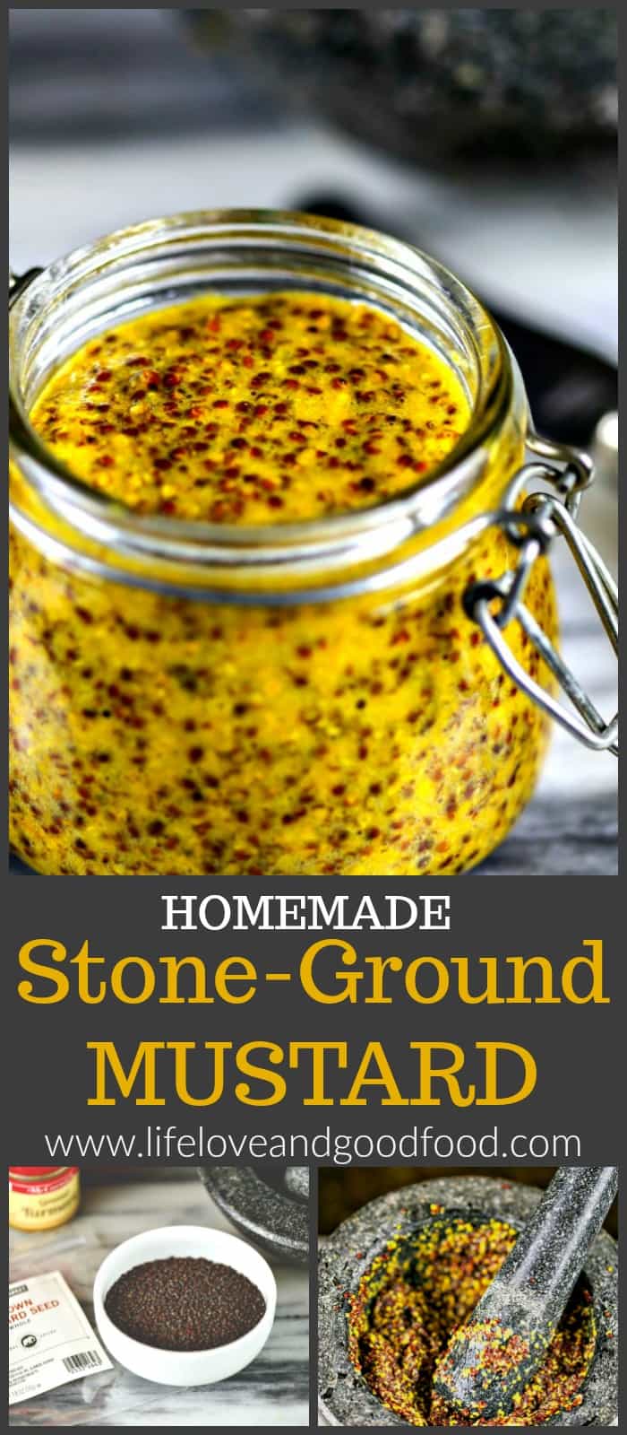 Homemade StoneGround Mustard Life, Love, and Good Food