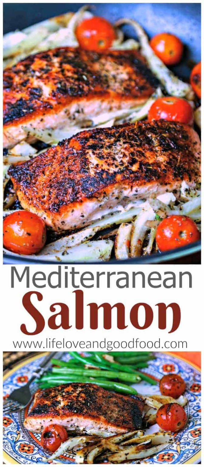 Mediterranean Salmon - Life, Love, and Good Food