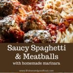 Saucy Spaghetti and Meatballs