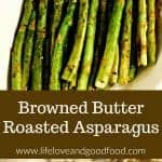 Browned Butter Roasted Asparagus | Life, Love, and Good Food