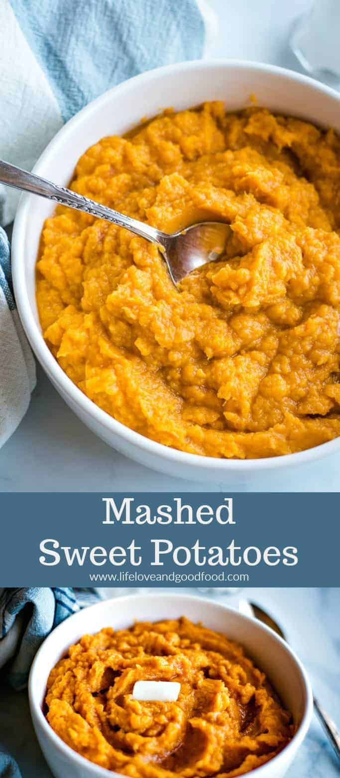 Mashed Sweet Potatoes - Life, Love, and Good Food