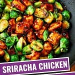 Sriracha Chicken and Brussels Sprouts Stir Fry in a wok