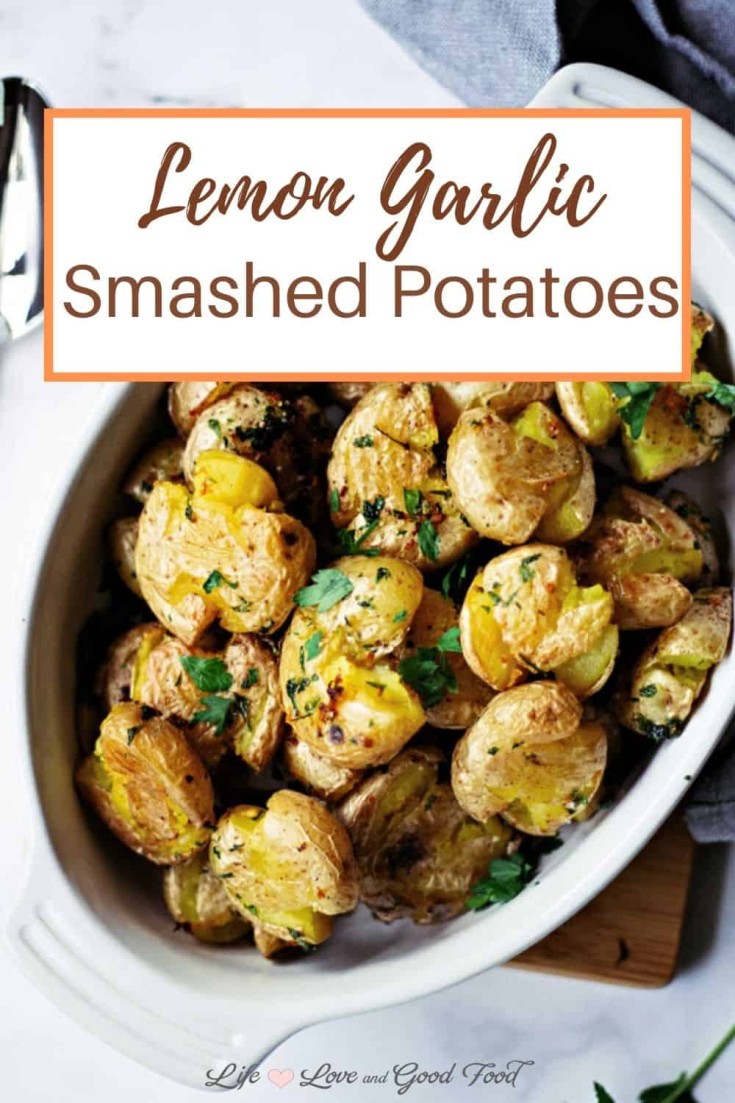 Lemon Garlic Smashed Potatoes | Life, Love, and Good Food