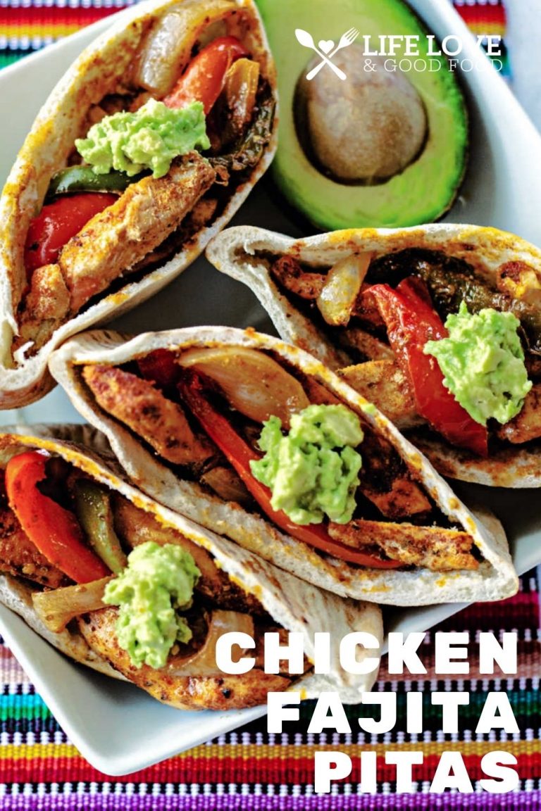 Chicken Fajita Pita Life, Love, and Good Food