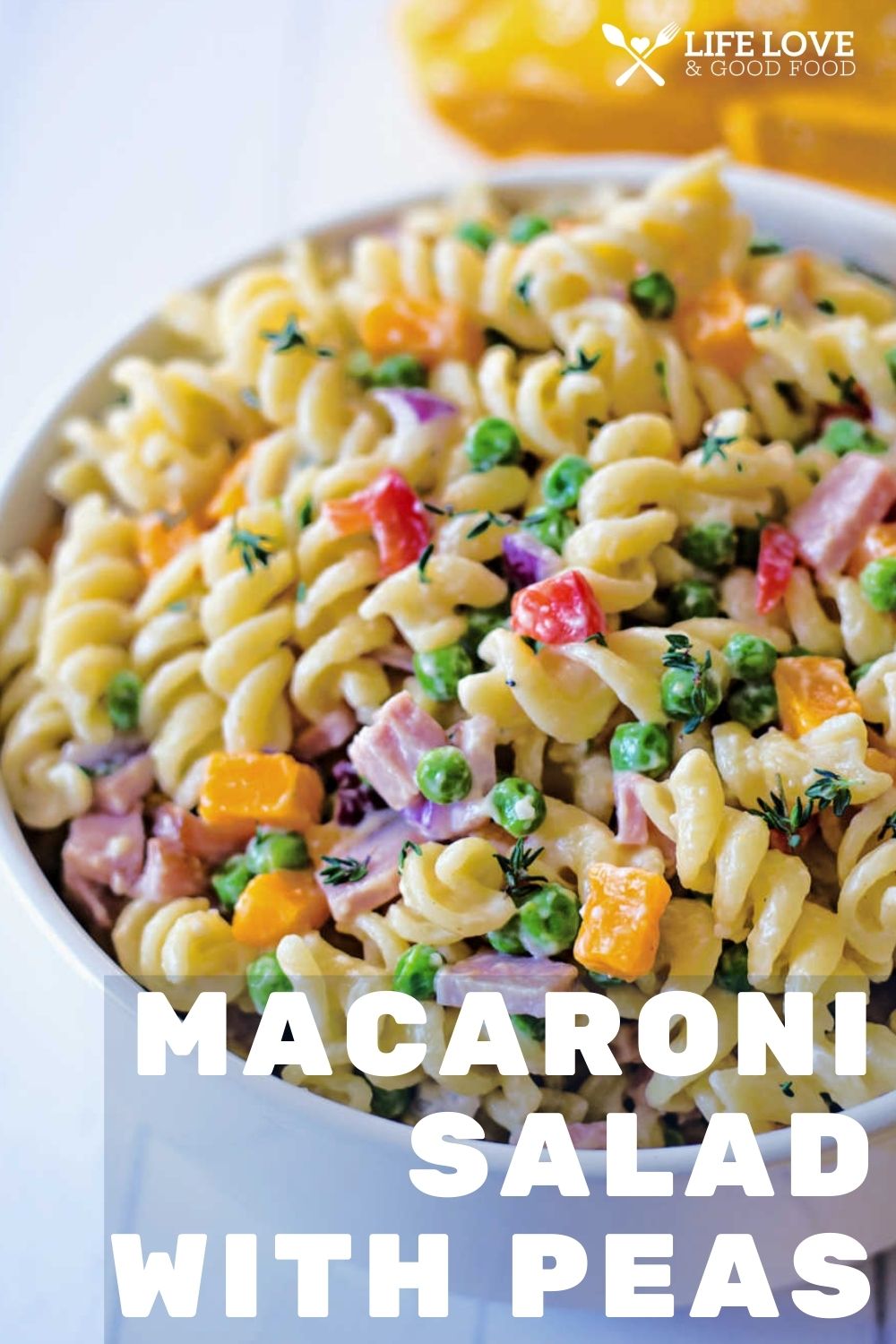 Creamy Macaroni Salad with Peas Life, Love, and Good Food