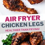 Air Fryer Chicken Legs on a white plate.