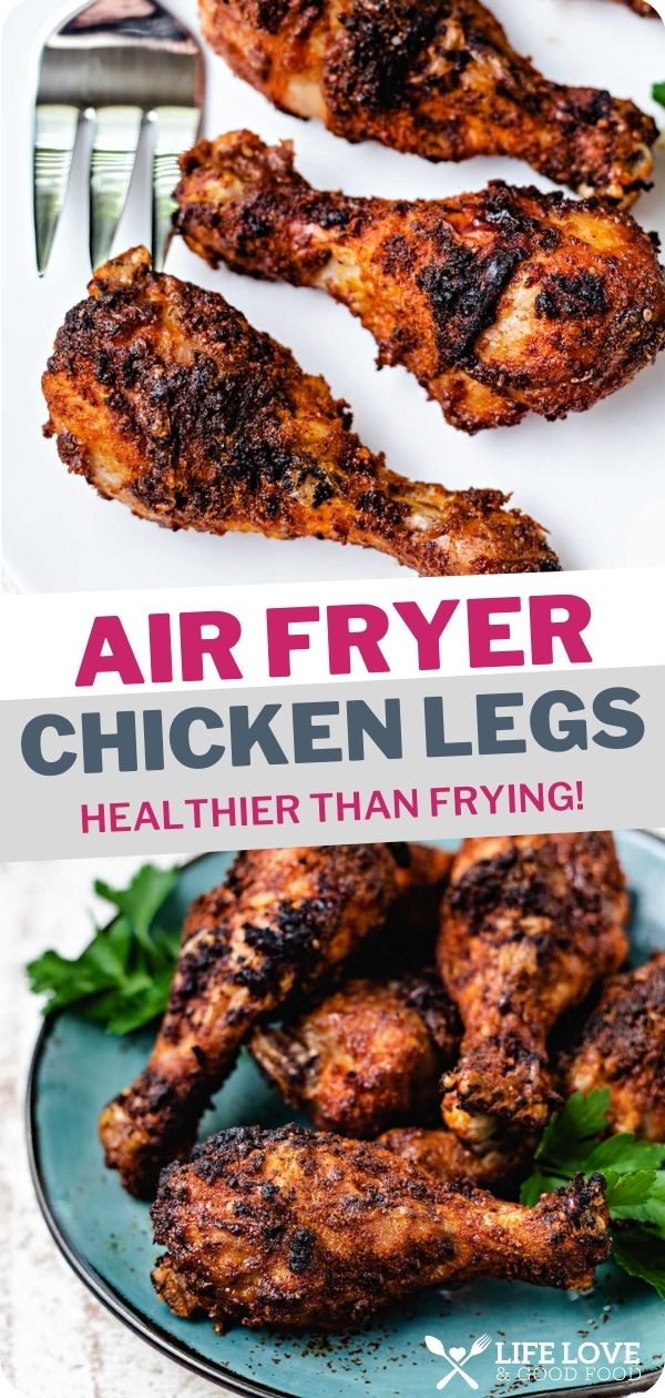 Air Fryer Chicken Legs - Life, Love, and Good Food