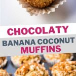 Chocolaty Banana Coconut Muffins on a table.