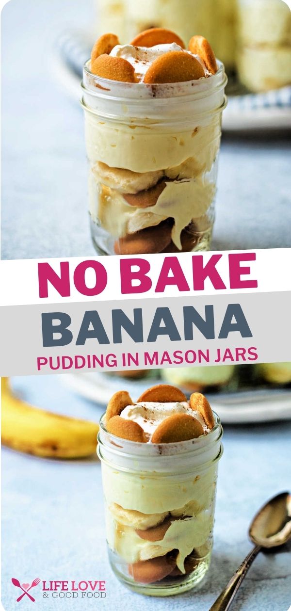 No Bake Banana Pudding Dessert Jars - Life, Love, and Good Food