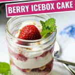 Strawberry Icebox Cake in mason jar.