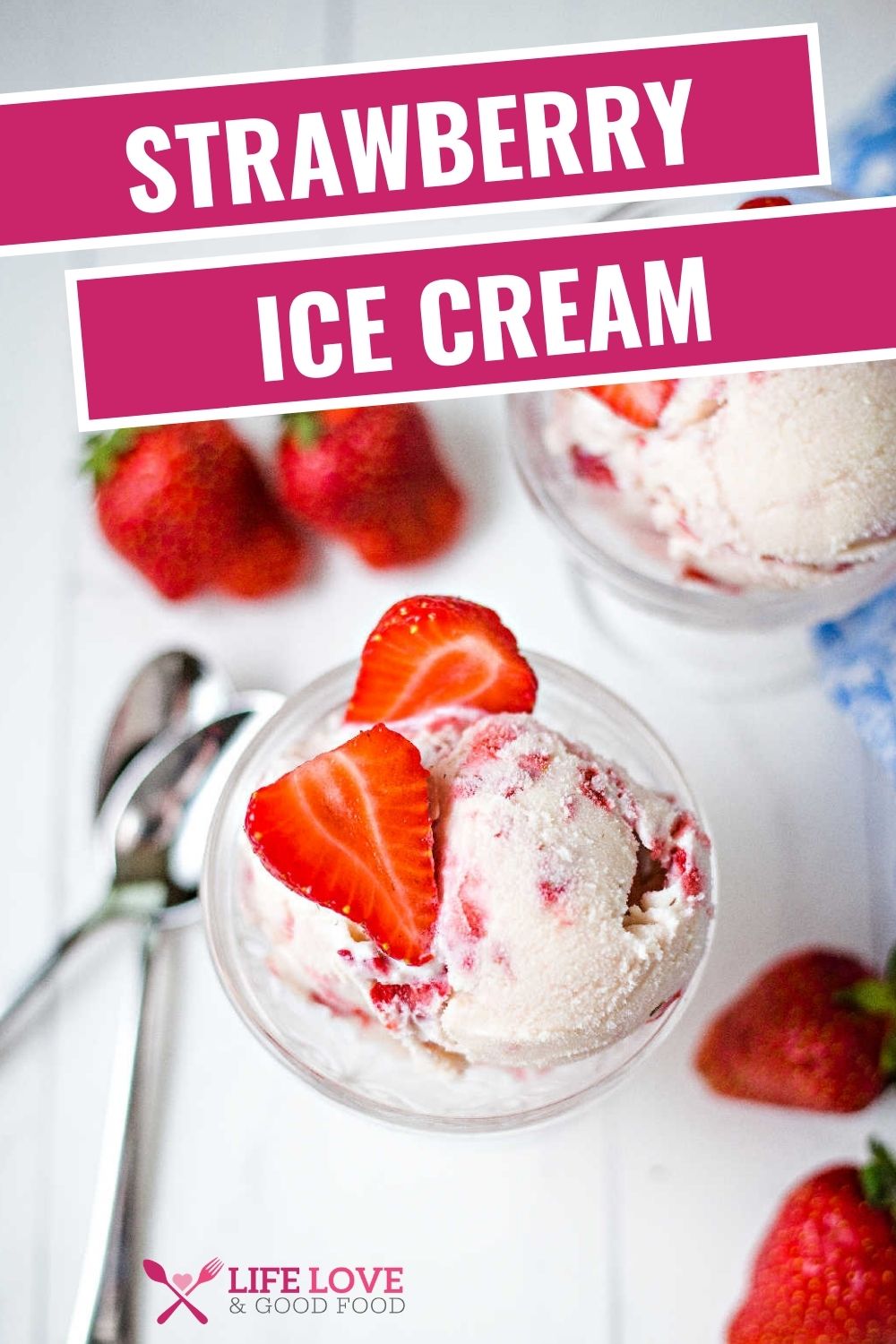 Easy Homemade Strawberry Ice Cream Life, Love, and Good Food