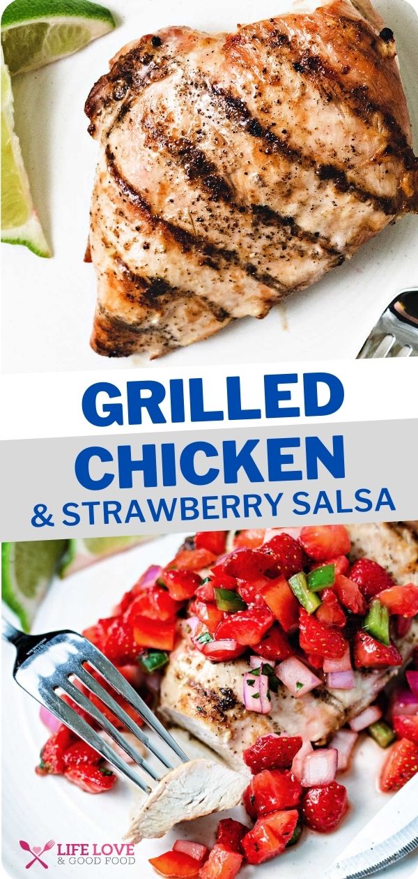 Grilled Chicken Breast with Strawberry Salsa - Life, Love, and Good Food