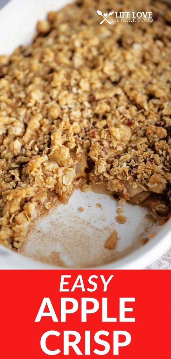 Easy Apple Crisp - Life, Love, and Good Food