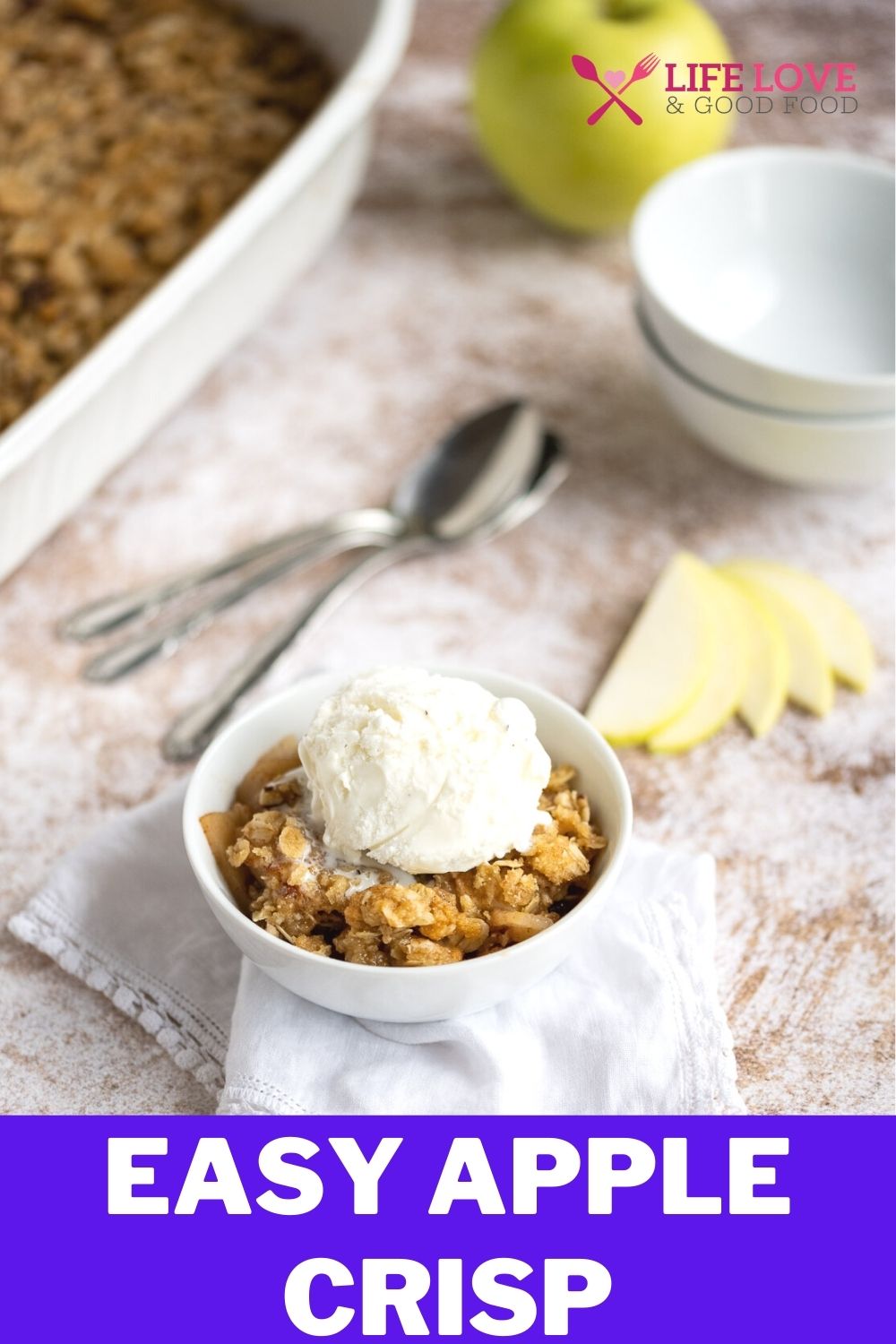 Easy Apple Crisp Life Love and Good Food