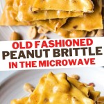pieces of microwave peanut brittle stacked on a plate with peanuts scattered around.