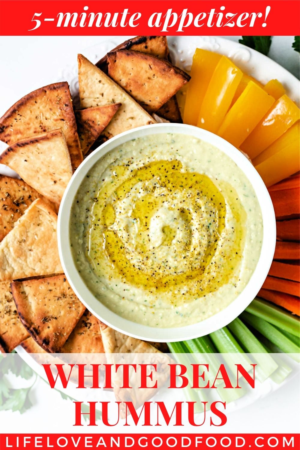 White Bean Hummus Life, Love, and Good Food