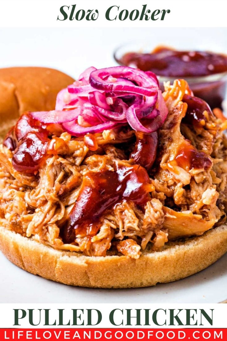 Slow Cooker Pulled Chicken Life, Love, and Good Food