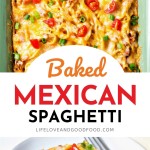Mexican spaghetti in a casserole dish with a serving missing in the corner.