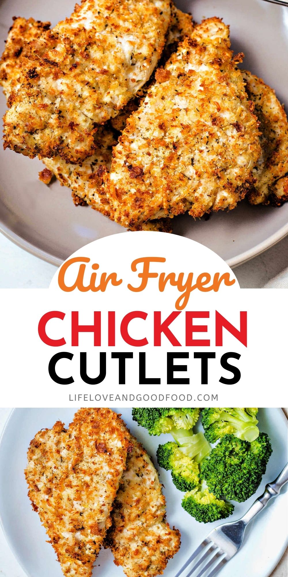 Air Fryer Chicken Cutlets - Life, Love, and Good Food