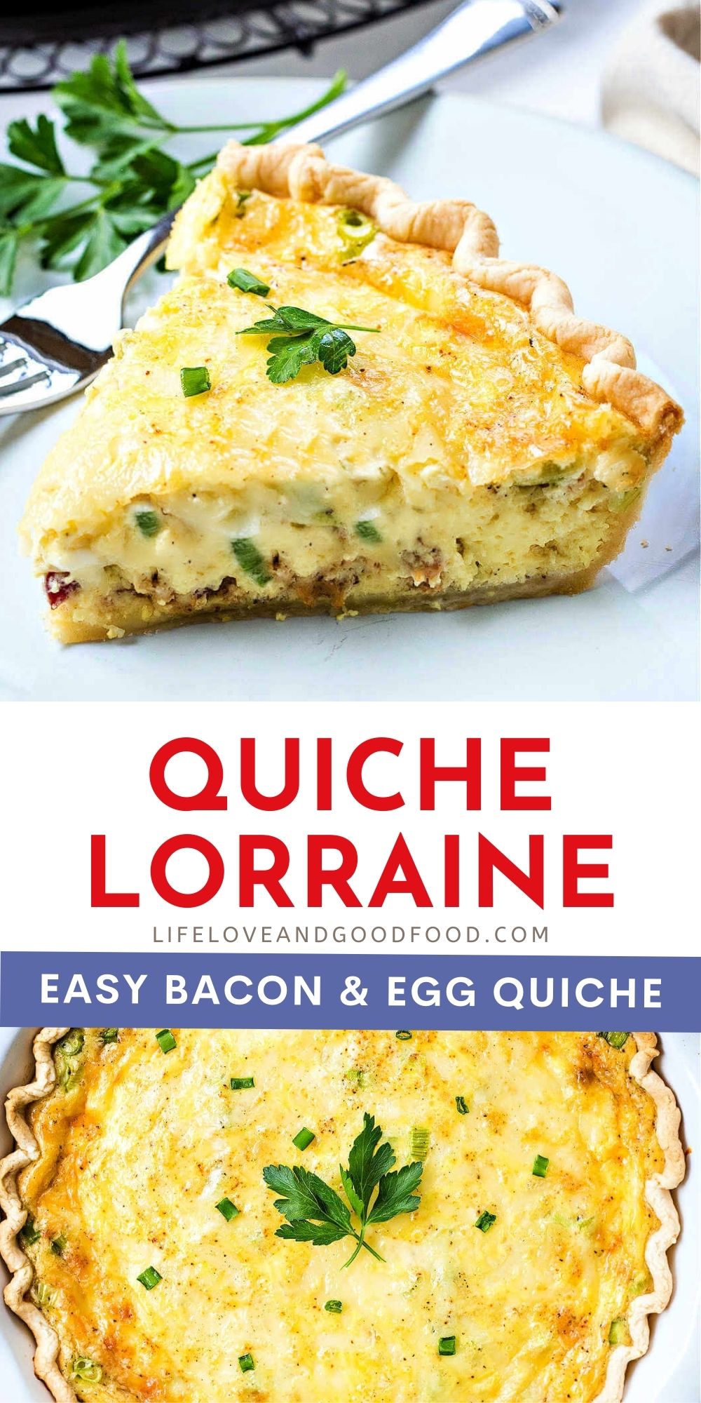 EASY Quiche Lorraine Recipe - Life, Love, and Good Food
