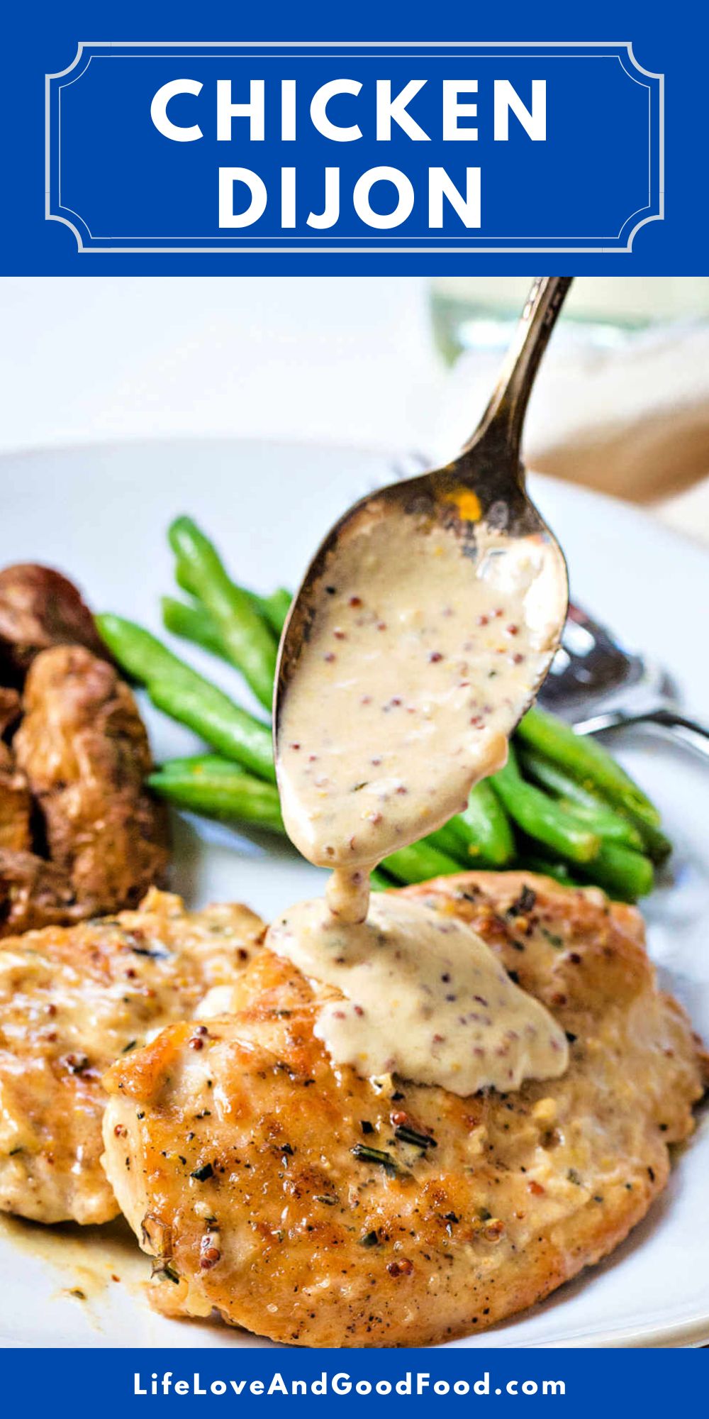 Chicken Dijon - Life, Love, and Good Food