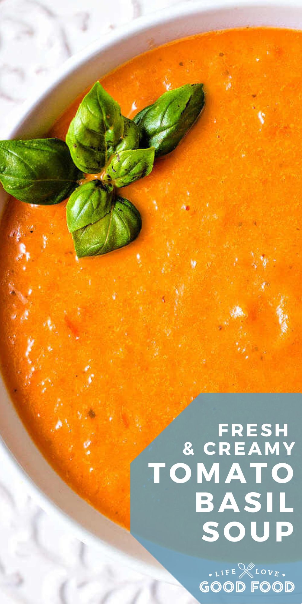 Creamy Tomato Soup Life, Love, and Good Food
