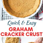 Homemade Graham Cracker Crust in a white pie plate.