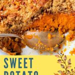 Sweet Potato Soufflé in a casserole dish with a serving missing.