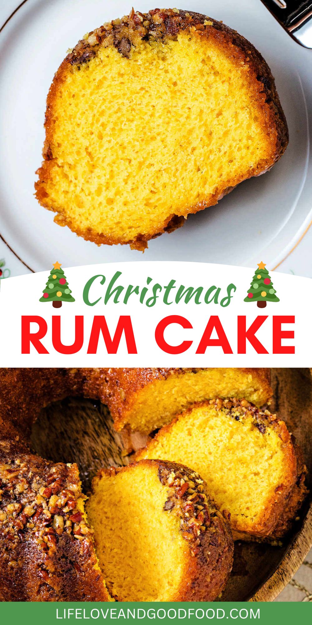 Rum Cake (Christmas Rum Cake) Life, Love, and Good Food