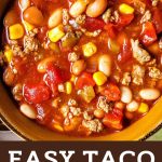 EASY TACO SOUP in a bowl with tortilla chips/.