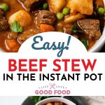Instant Pot Beef Stew in a white bowl.