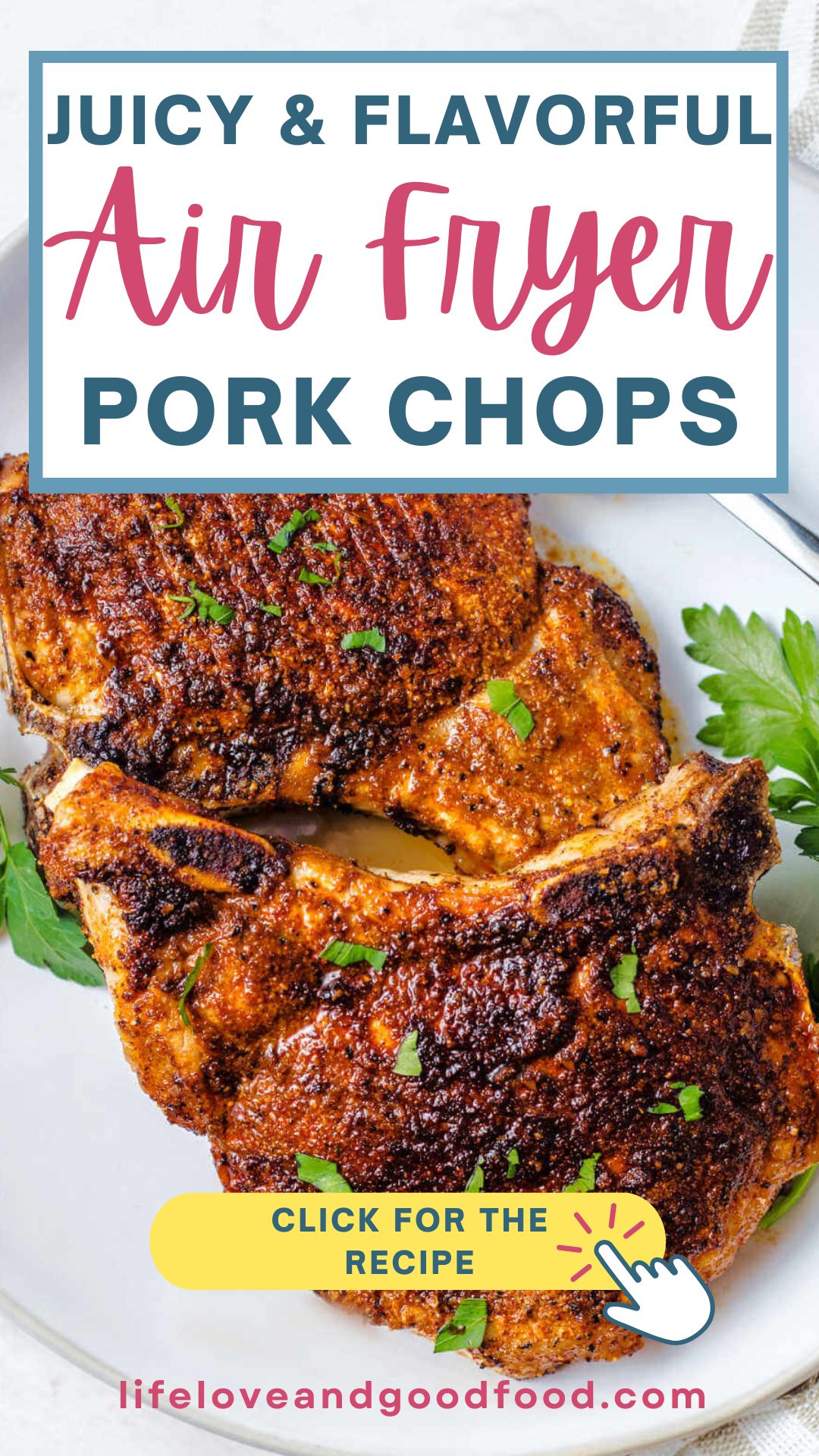 How to Make Juicy Pork Chops in the Air Fryer - Life, Love, and Good Food