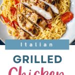 Carrabba's Italian Grilled Chicken over a bed of pasta.