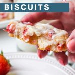 Strawberry Buttermilk Biscuits on a plate.