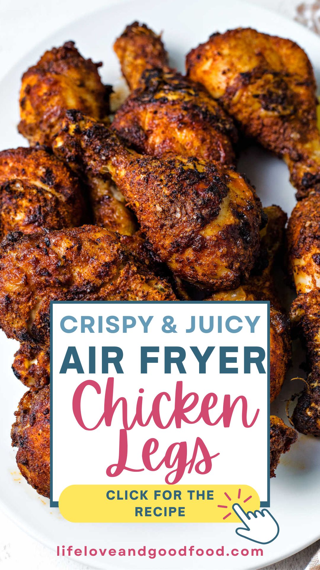 The Best Crispy & Juicy Air Fryer Chicken Legs - Life, Love, and Good Food