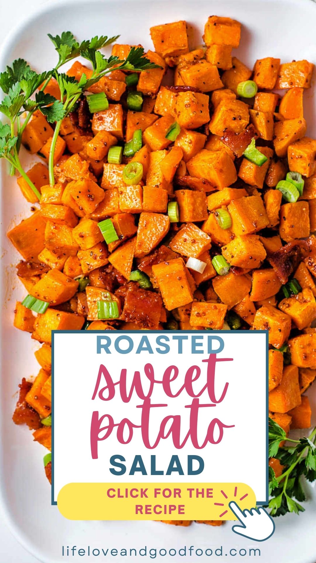 Roasted Sweet Potato Salad with Bacon - Life, Love, and Good Food