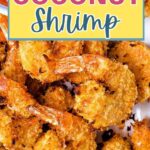 A crunchy, flavorful appetizer that’s ready in a snap! Air fryer coconut shrimp are cooked to crispy, golden perfection! Serve with a sweet and spicy dipping sauce made with just two ingredients.