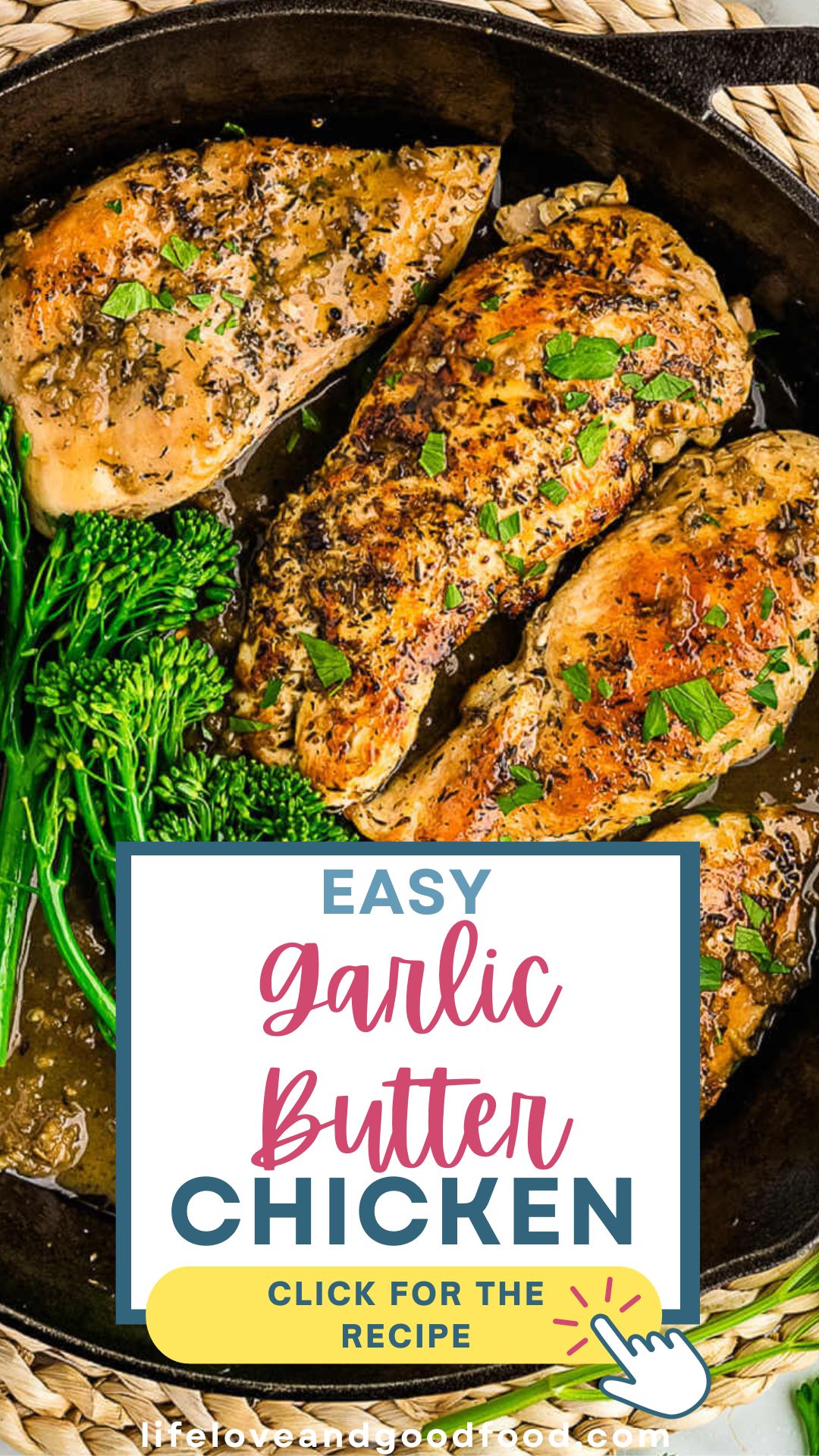 Easy Garlic Butter Chicken (Breast or Thighs) - Life, Love, and Good Food
