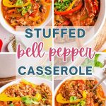 collage of Stuffed Bell Pepper Casserole