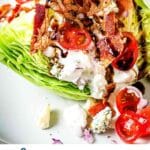 Loaded Wedge Salad on a plate.