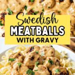 Swedish Meatballs and Gravy on a bed of egg noodles on a olate.