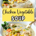 Chicken Vegetable Soup in a bowl on a table.