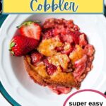 A serving of Strawberry Cobbler in a bowl.